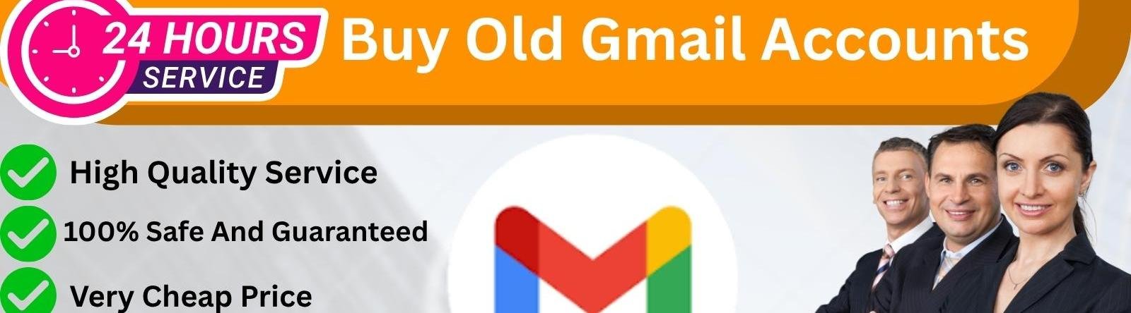 Old Gmail  Accounts